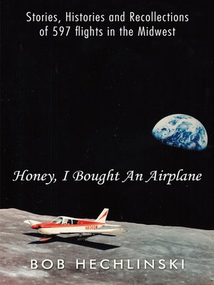 cover image of Honey, I Bought An Airplane